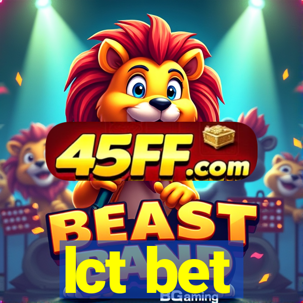 lct bet